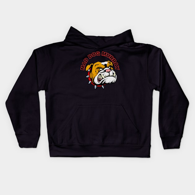 Mad Dog Murray Kids Hoodie by Spacetrap